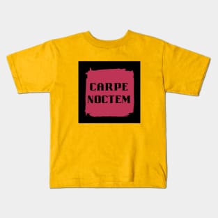 Carpe Noctem - Latin Phrase in Viva Magenta Kids T-Shirt